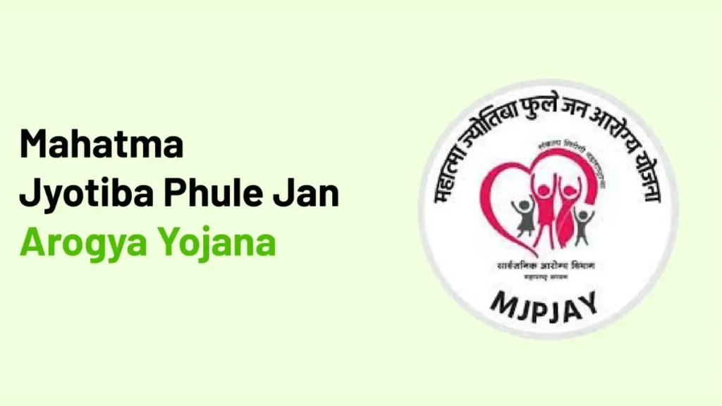 Mahatma Jyotirao Phule Jan Arogya Yojana