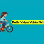 Delhi Vidya Vahini Yojana 2026