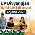 UP Divyangjan Sashaktikaran Yojana 2026