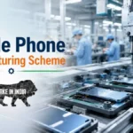 Mobile Phone Manufacturing Scheme