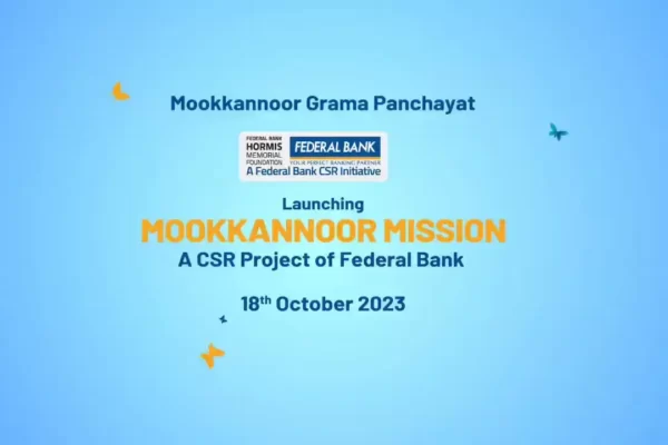 "फेडरल बैंक मुक्कन्नूर मिशन"
