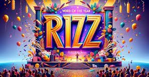 "जनरेशन Z वर्ड ऑफ द ईयर RIZZ"
