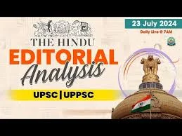 "द हिंदू संपादकीय जुलाई 2024 विश्लेषण"