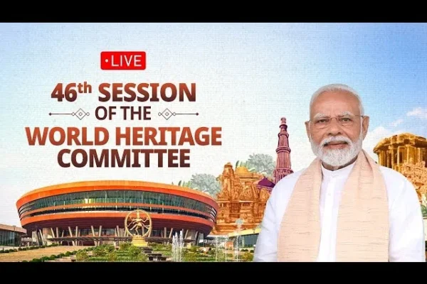 विश्व धरोहर समिति का 46वां सत्र