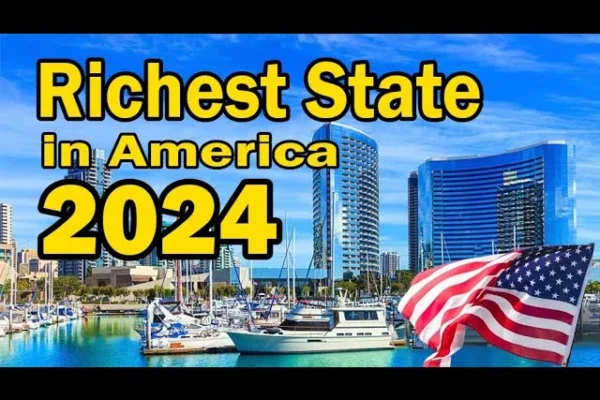 2024 तक संयुक्त राज्य अमेरिका का सबसे धनी राज्य