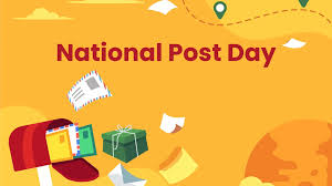 राष्ट्रीय डाक दिवस का महत्व