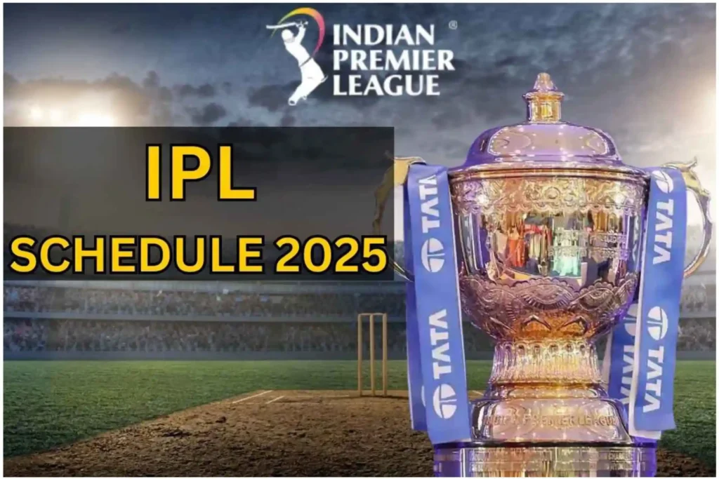 आईपीएल 2025 का पूरा शेड्यूल2