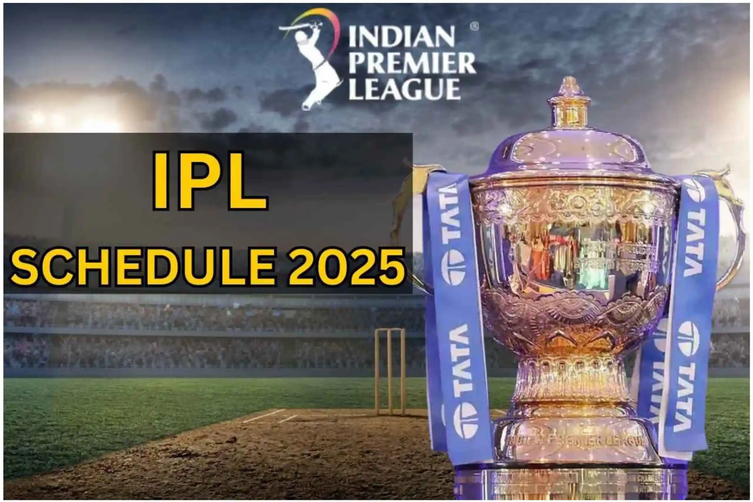 आईपीएल 2025 का पूरा शेड्यूल2