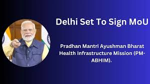 पीएम-अभिम दिल्ली समझौता ज्ञापन