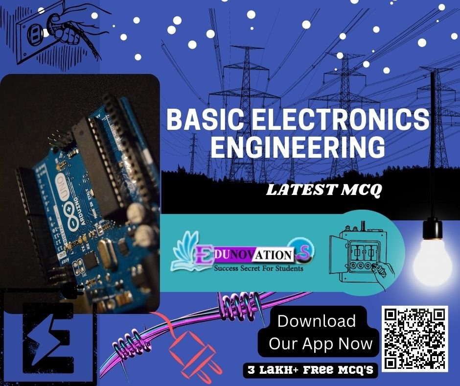 Basic Electronics Engineering MCQ