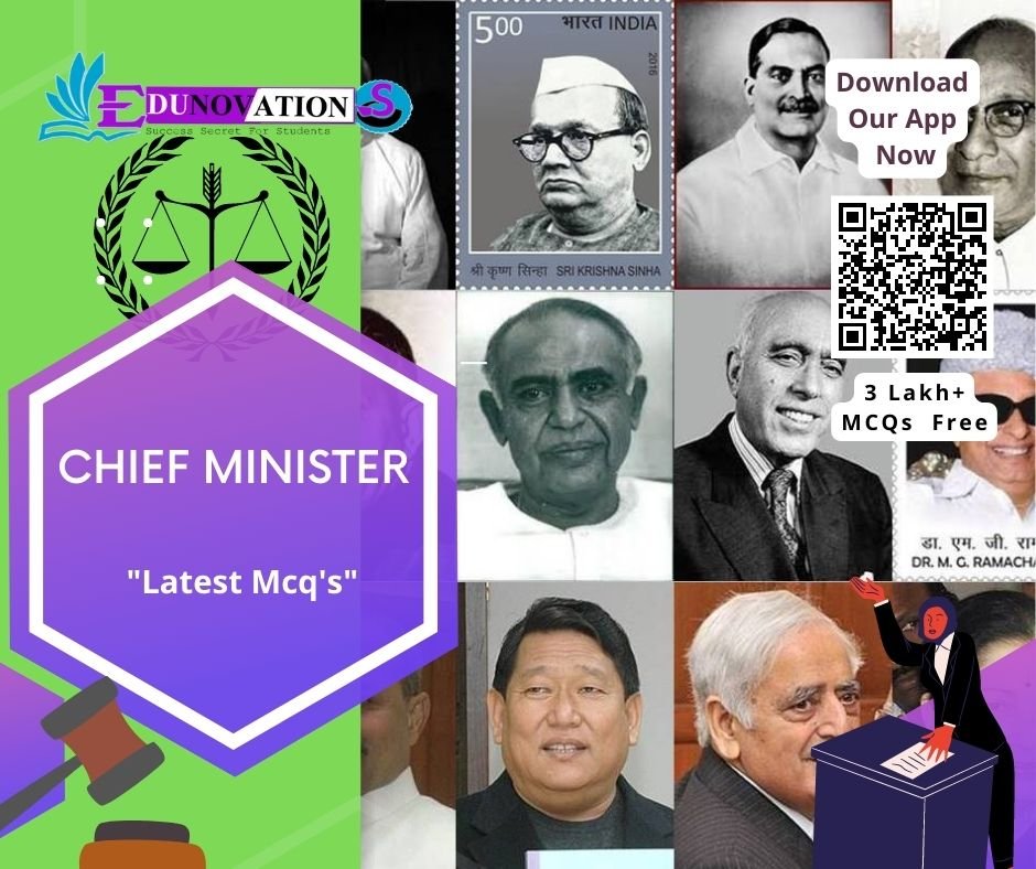 Chief Minister - Indian Polity GK MCQ - MCQs Multiple Choice Questions