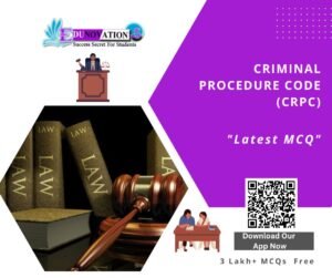 Criminal Procedure Code (CRPC) MCQ