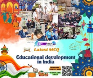 Educational development in India MCQ