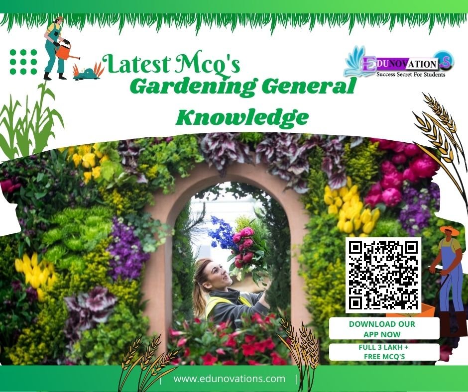 Gardening General Knowledge Mcq