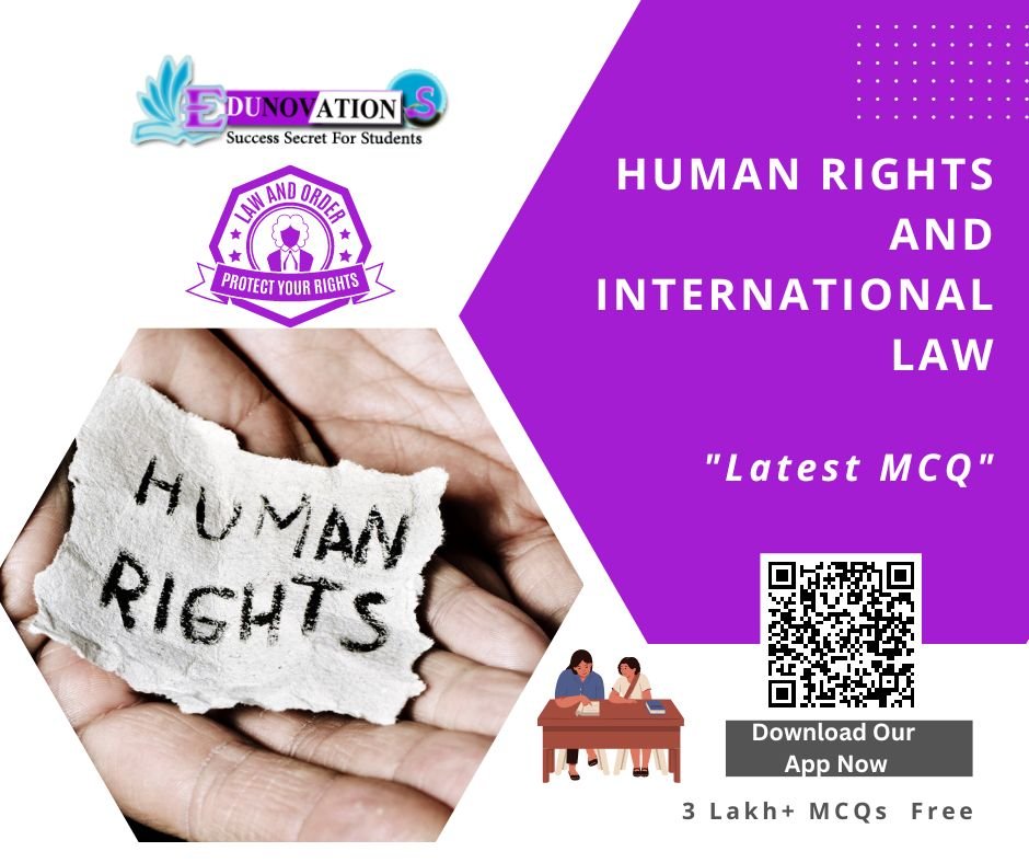 Human Rights and International Law MCQ