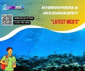 Hydrosphere and Oceanography Mcq