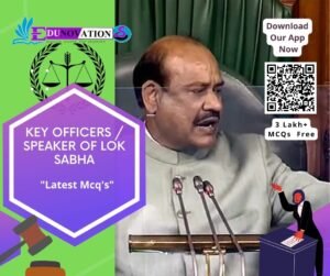 Key Officers _ Speaker of Lok Sabha Mcq