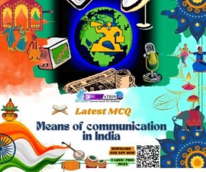 Means of communication in India MCQ