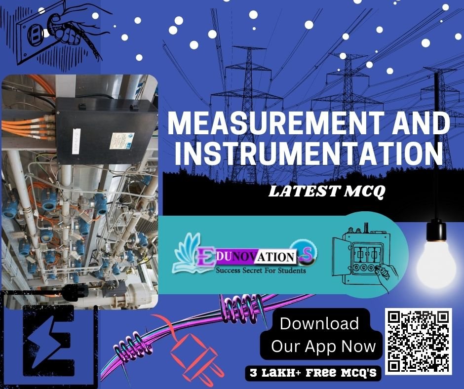 Measurement and Instrumentation MCQ