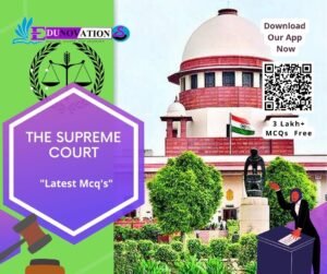 The Supreme Court Mcq