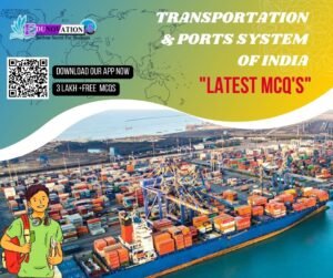 Transportation and Ports System Of India Mcq