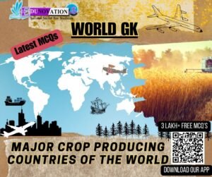 Major Crop Producing Countries Of The World