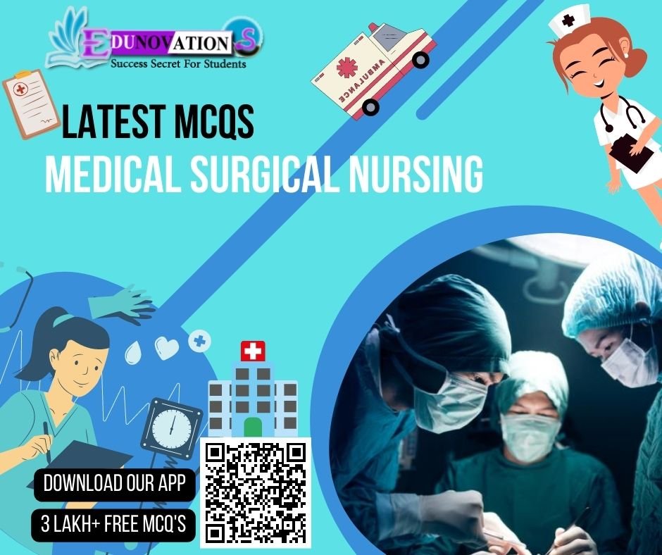 Medical Surgical Nursing MCQs