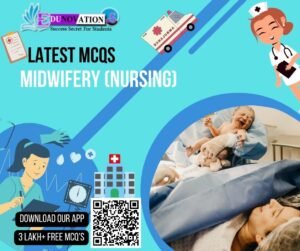 Midwifery (Nursing) MCQs