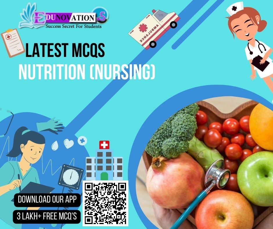 Nutrition (Nursing) MCQs