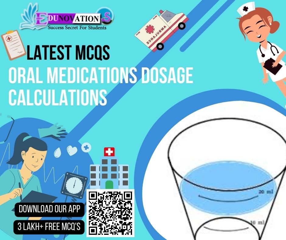 Oral Medications Dosage Calculations