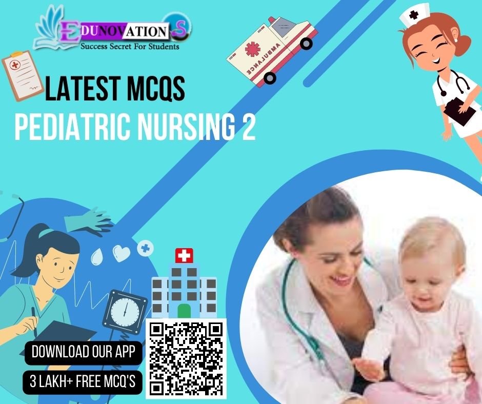 Pediatric Nursing 2