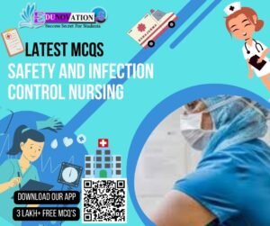 Safety and Infection Control Nursing