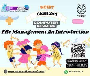 Read more about the article NCERT Class 2 Computer Studies MCQ :  File Management An Introduction