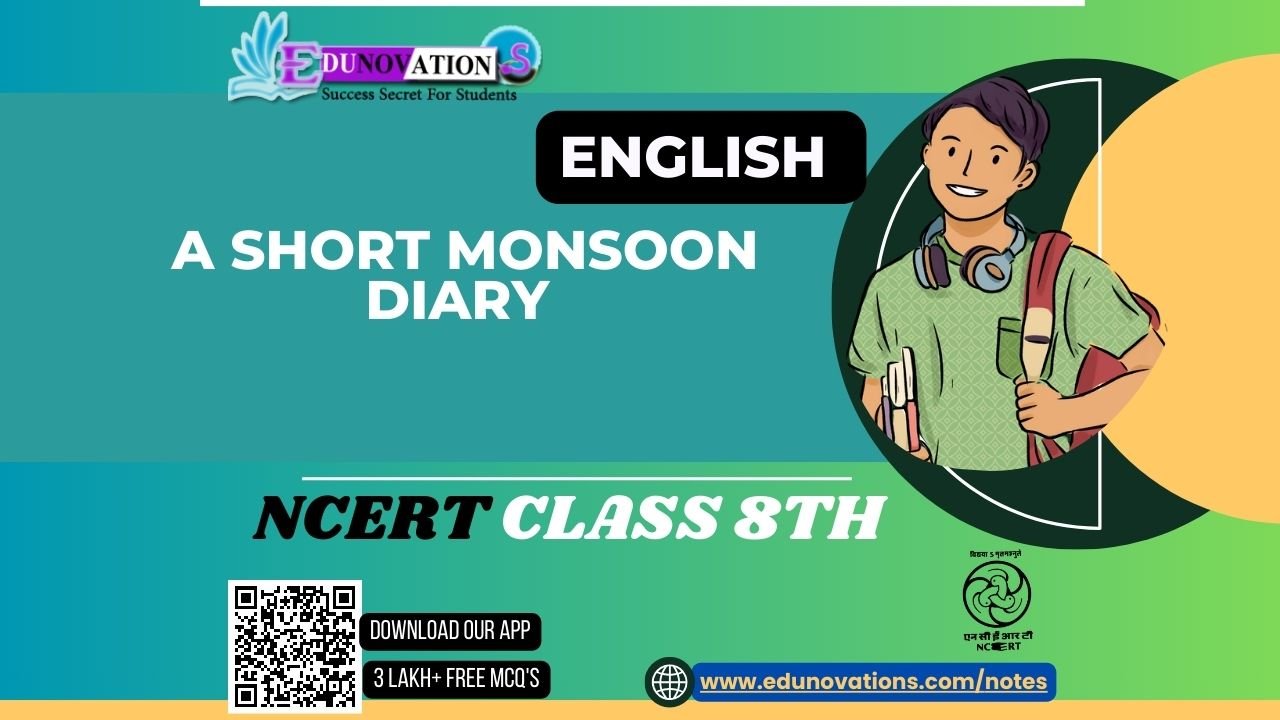 A Short Monsoon Diary