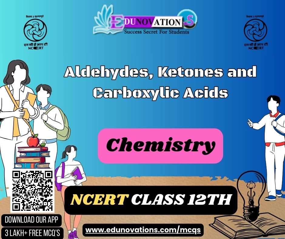 Aldehydes, Ketones and Carboxylic Acids