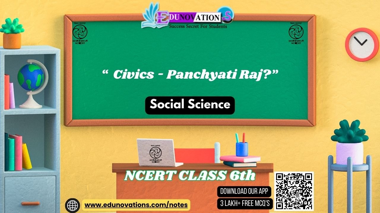 Civics - Panchyati Raj