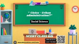 Civics - Urban administration