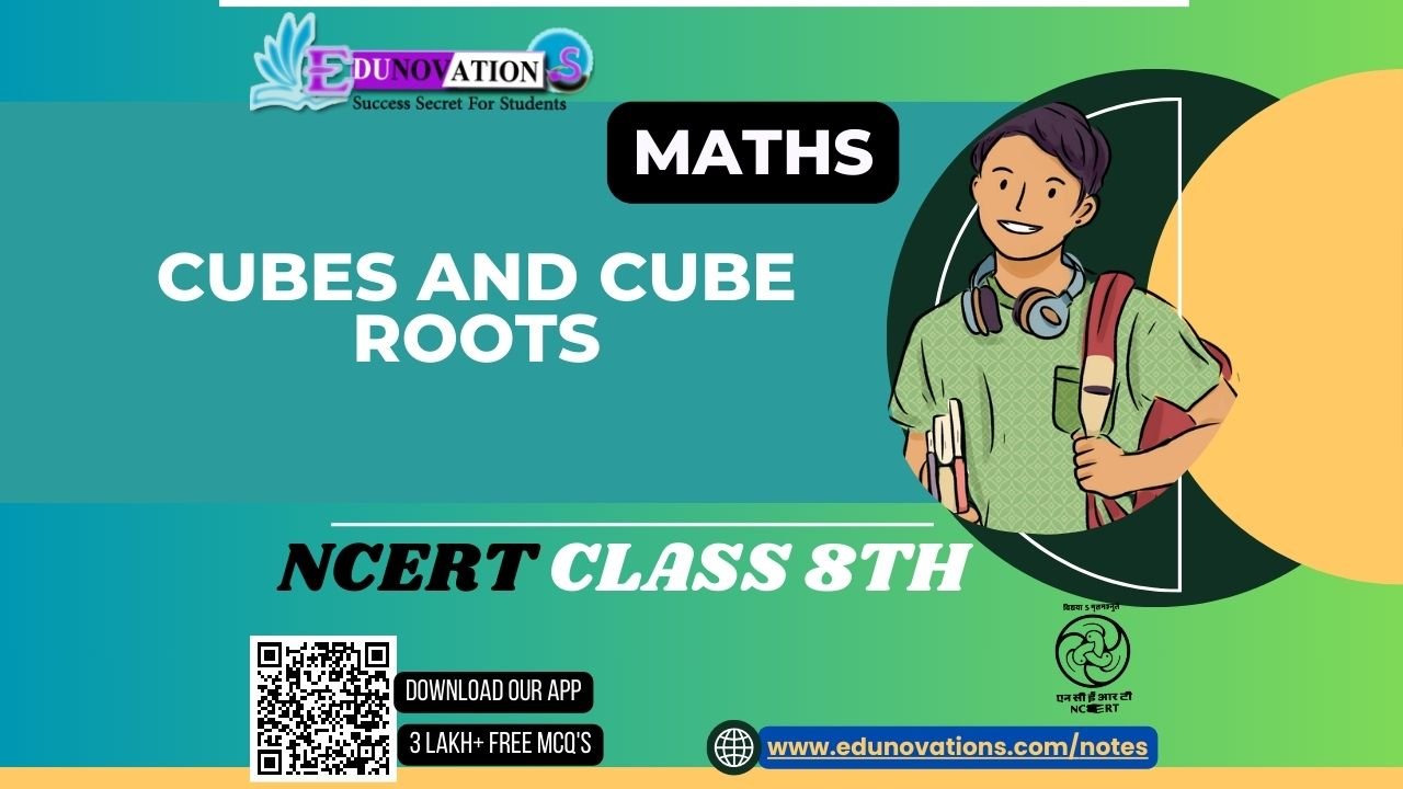 Cubes and Cube Roots