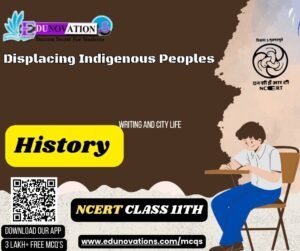 Displacing Indigenous Peoples