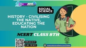 History - Civilising the Native, Educating the Nation