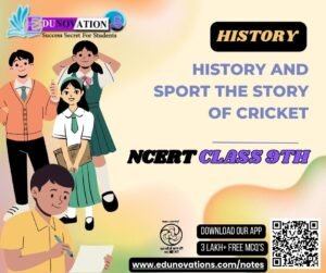History and Sport The Story of Cricket