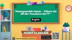 Honeysuckle Poem - Where Do All the Teachers Go