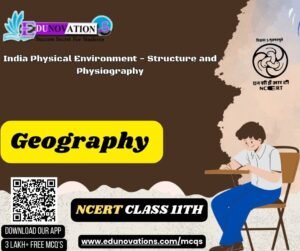 India Physical Environment - Structure and Physiography