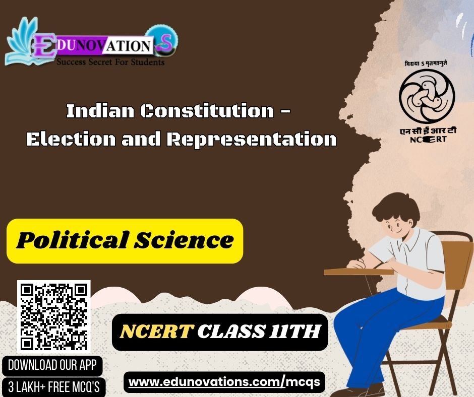 Indian Constitution - Election and Representation