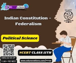 Indian Constitution - Federalism