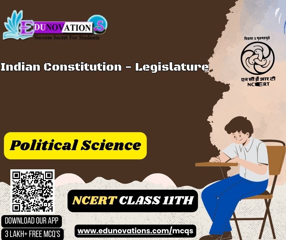 Indian Constitution - Legislature