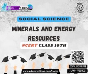 Minerals and Energy Resources