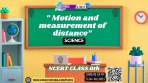 Motion and measurement of distance Class 6