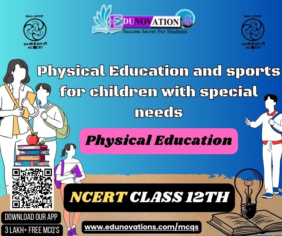 Physical Education and sports for children with special needs