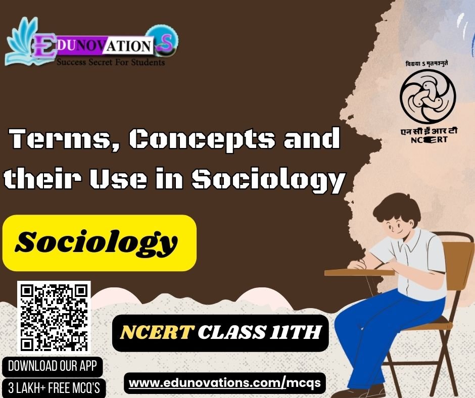 Terms, Concepts and their Use in Sociology